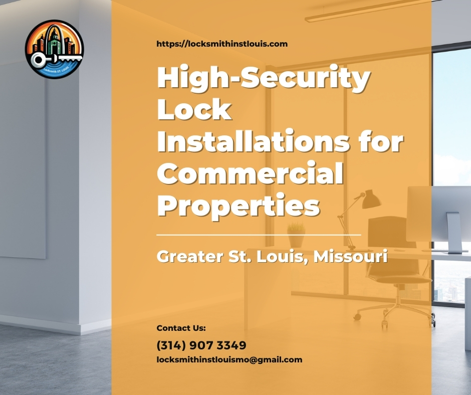 HighSecurity Lock Installations for Commercial Properties