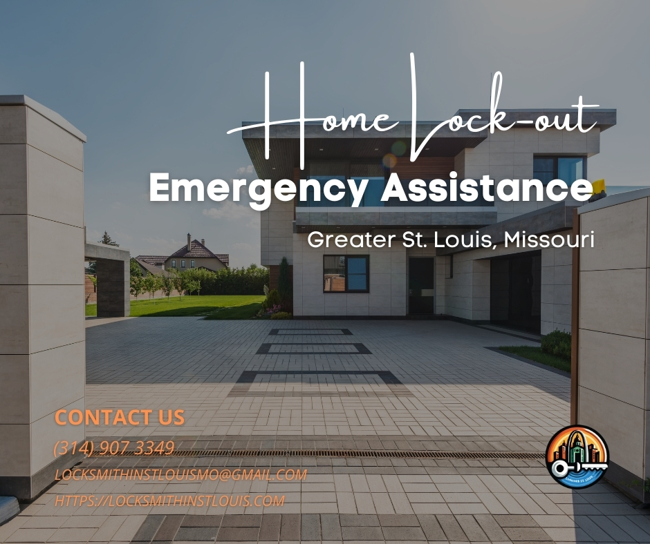 Home Lockout Emergency Assistance in Greater St. Louis, Missouri