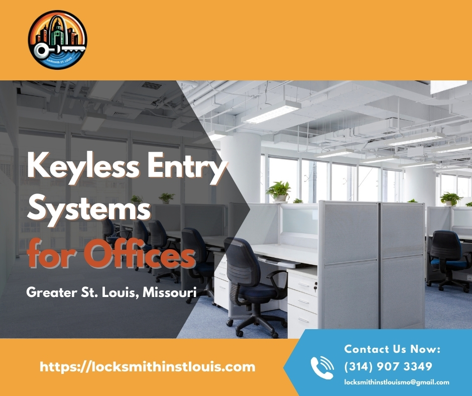 Keyless Entry Systems for Offices in Greater St. Louis, Missouri