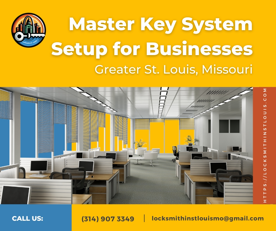 Master Key System Setup for Businesses in Greater St. Louis, Missouri