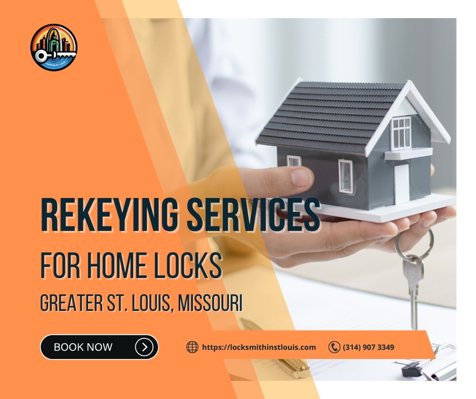 Rekeying Services for Home Locks in Greater St. Louis, Missouri