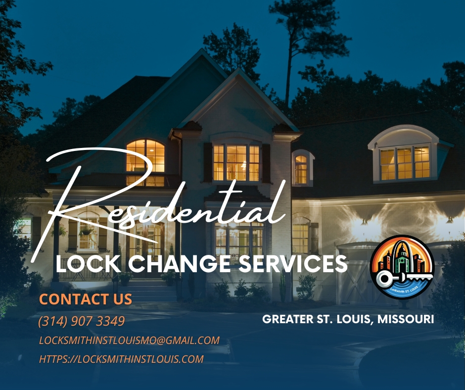 Residential Lock Change Services in Greater St. Louis, Missouri